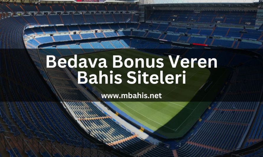 Bedava Bonus Veren Bahis Siteleri